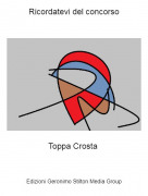 Toppa Crosta - Ricordatevi del concorso