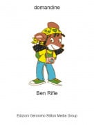 Ben Rifle - domandine