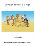 Paulina53 - Le voyage de classe &agrave; la plage