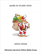 ratoia ratissa - ayuda en el polo norte