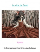 Lynha - La vida de Carol