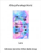 Lara - #DibujoParaMagicWorld
