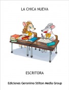 ESCRITORA - LA CHICA NUEVA