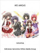 ratonisa - MIS AMIGAS
