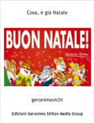 geronimovichi - Cosa, &egrave; gi&agrave; Natale