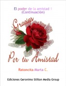 Ratoncita Marta C. - El poder de la amistad 1(Continuaci&oacute;n)
