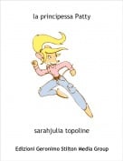 sarahjulia topoline - la principessa Patty