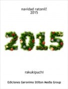 rakukipuchi - navidad ratonil!2015