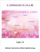 Lola <3 - IL GIORNALINO DI LOLA #2