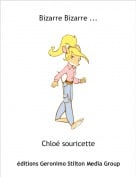 Chlo&eacute; souricette - Bizarre Bizarre ...