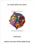 sofymaso - la moda delle tea sister