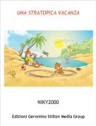 NIKY2000 - UNA STRATOPICA VACANZA