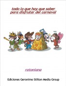 ratoniana - todo lo que hay que saber para disfrutar del carnaval