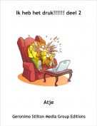 Atje - Ik heb het druk!!!!!! deel 2