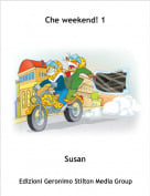 Susan - Che weekend! 1