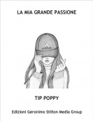 TIP POPPY - LA MIA GRANDE PASSIONE