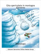 Bibliotopo - Gita spericolata in montagnad'inverno