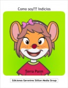 Terra Parm - Como soy??? Indicios