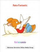 Ratiencesto - Rato-Fantastic