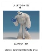 LARAFONTINA - LA LEYENDA DEL YETI