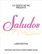 LARAFONTINA - LO SIENTO NO MEPRESENTE