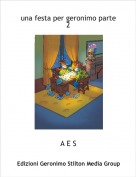 A E S - una festa per geronimo parte 2