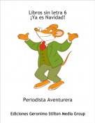 Periodista Aventurera - Libros sin letra 6&iexcl;Ya es Navidad!