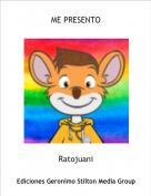 Ratojuani - ME PRESENTO