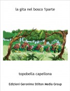 topobella capellona - la gita nel bosco 1parte