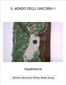 topabianca - IL MONDO DEGLI UNICORNI-1