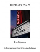 Eva Ratopez - EFECTOS ESPECIALES