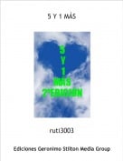 ruti3003 - 5 Y 1 M&Aacute;S