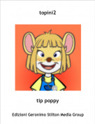 tip poppy - topini2