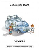 TOPANDRO - VIAGGIO NEL TEMPO