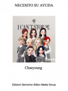 Chaeyoung - NECESITO SU AYUDA