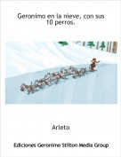 Arleto - Geronimo en la nieve, con sus 10 perros.
