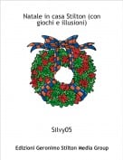 Silvy05 - Natale in casa Stilton (con giochi e illusioni)