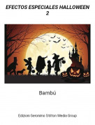 Bamb&uacute; - EFECTOS ESPECIALES HALLOWEEN 2