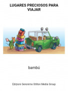 bamb&uacute; - LUGARES PRECIOSOS PARA VIAJAR