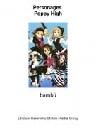 bamb&uacute; - Personages Poppy High