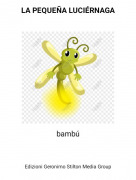 bamb&uacute; - LA PEQUE&Ntilde;A LUCI&Eacute;RNAGA