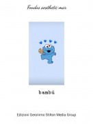 bamb&uacute; - Fondos aesthetic mar