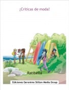 Ratibella - &iexcl;Criticas de moda!