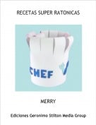 MERRY - RECETAS SUPER RATONICAS