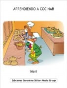 Meri - APRENDIENDO A COCINAR
