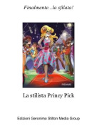 La stilista Princy Pick - Finalmente...la sfilata!