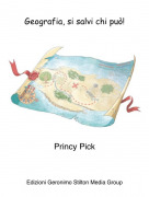 Princy Pick - Geografia, si salvi chi pu&ograve;!