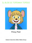 Princy Pick! - IL BLOG DI TOPEMMA TOPEGO