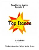 Aly Stilton - Top Dance JuniorEpisdio 3