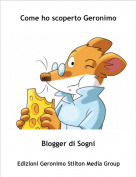 Blogger di Sogni - Come ho scoperto Geronimo